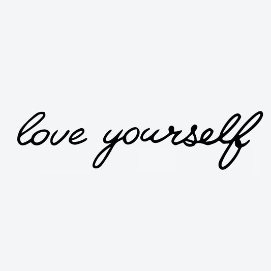 Love Yourself Tattoo
