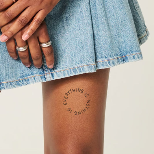 Everything Is Nothing Tattoo