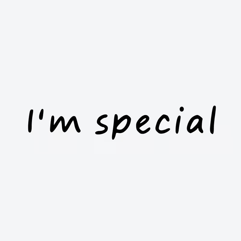 I'm Special Tattoo