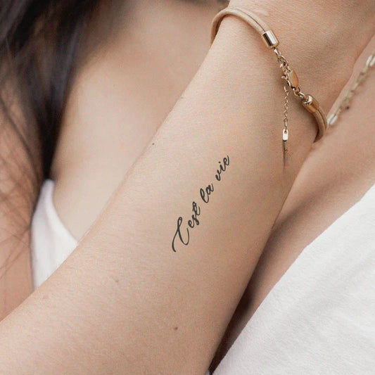 Such Is Life Tattoo (C est la vie)